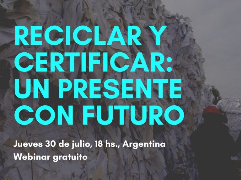 Webinar gratuito de la AFCP y PEFC Argentina sobre «Reciclar y Certificar: un Presente con Futuro»