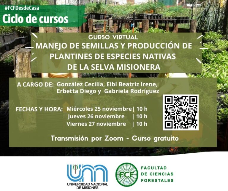 Agenda Virtual: FCF-UNaM dictará un curso sobre manejo de semillas y producción de plantines de especies nativas