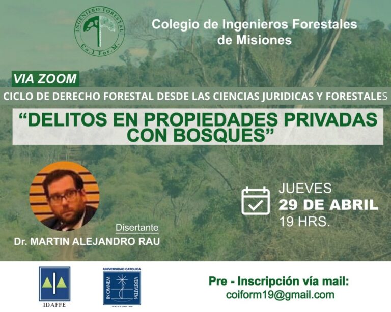 Segunda charla de Derecho Forestal: «Delitos en Propiedades Privadas con Bosques»