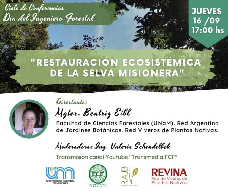 Agenda Virtual: ciclo de conferencias de la FCF UNaM en conmemoración a la carrera de Ingeniería Forestal