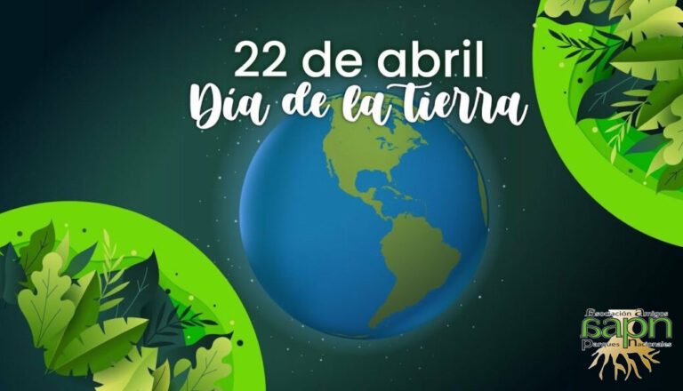 22 de abril | Cuidar la Tierra es cosa de todos, todos los días